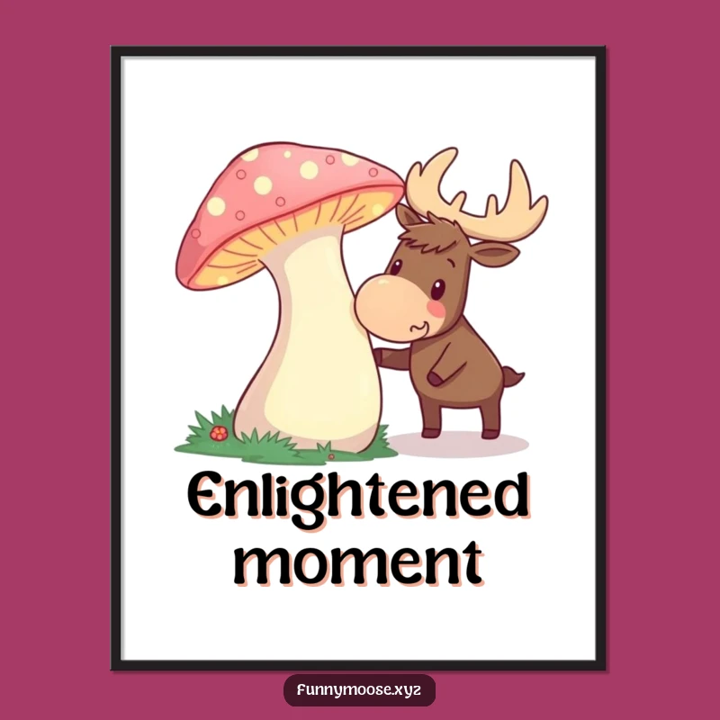 Funny Curious Moose Mushroom Digital Art - Enchanted Print, Instant Funny Gift Decor!