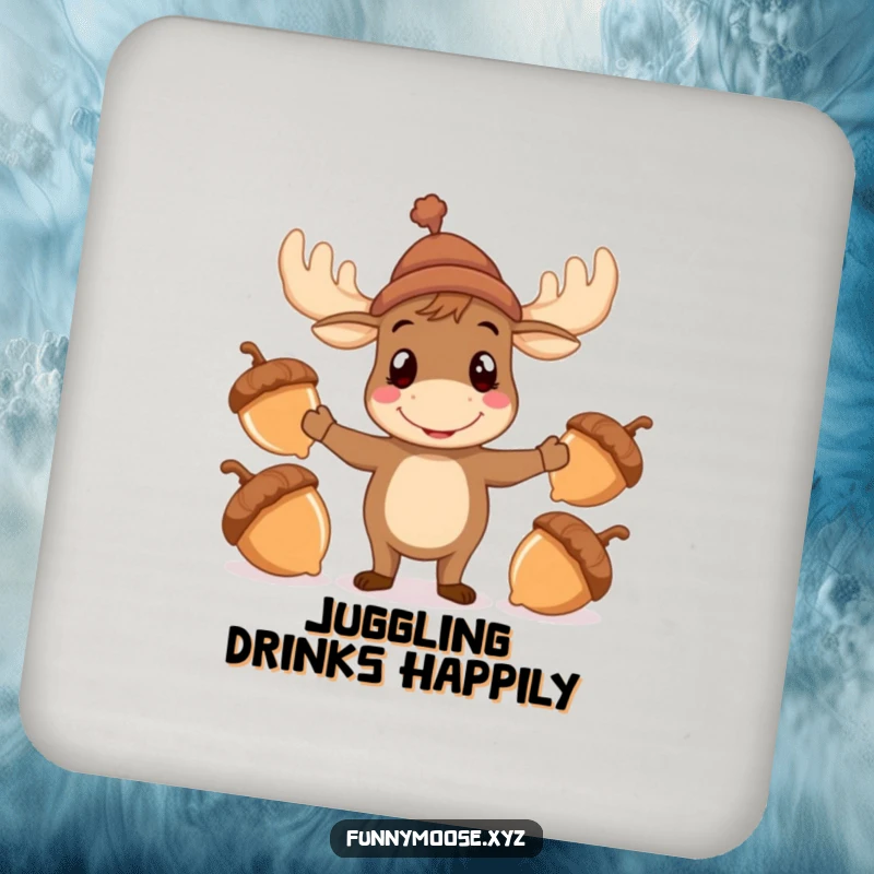 Funny Moose Coaster with a hat attempting to juggle acorns, humorous table protection for home decor.