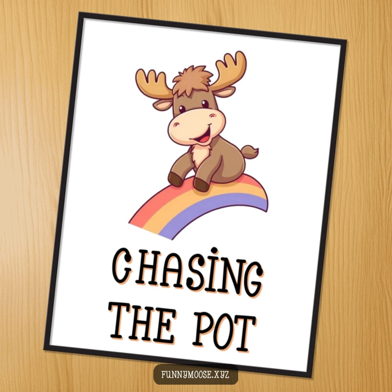 Funny poster depicting a moose gleefully sliding down a rainbow, a whimsical and joyful piece of art for any wall.