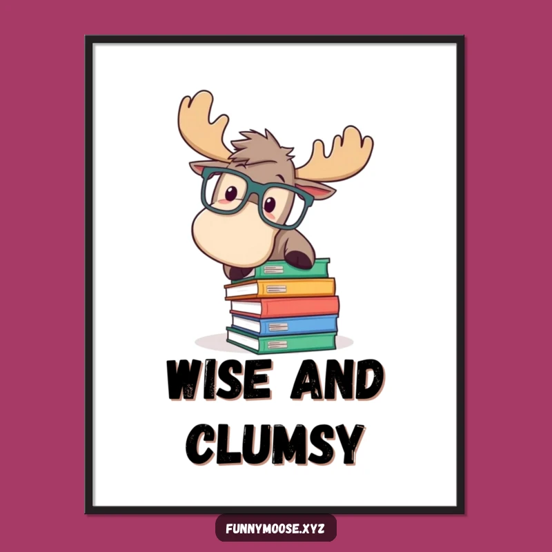 Funny Moose Poster: Book Trip Art for Bookish Gift Decor