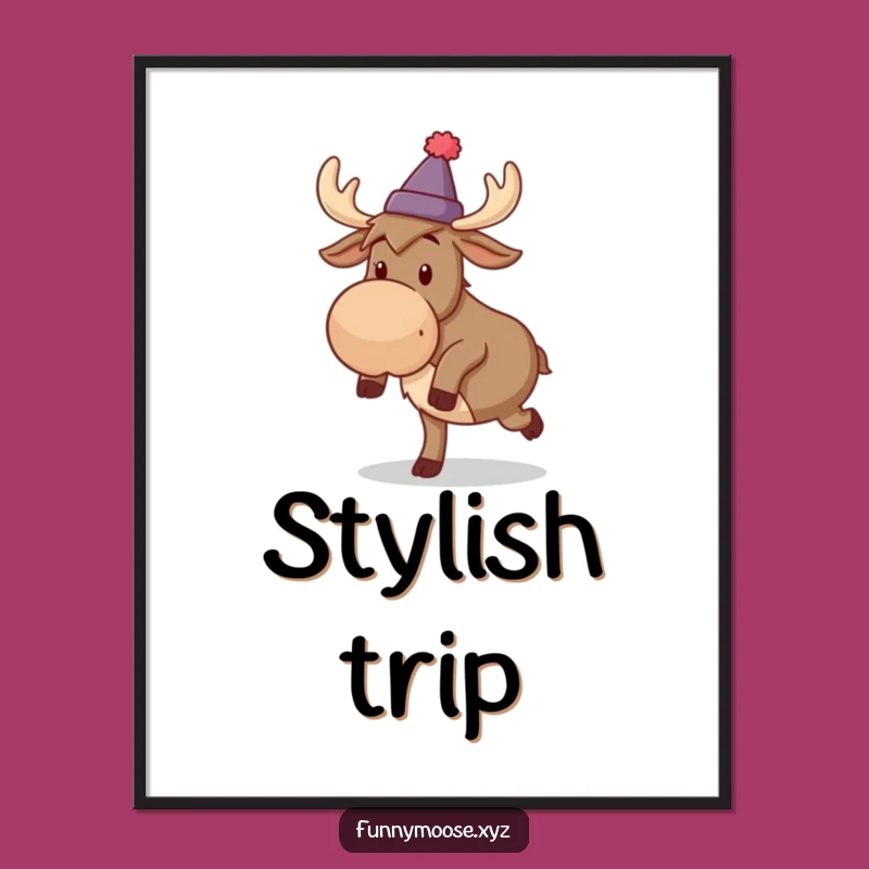 Funny Moose Poster: Silly Tripper Art, Hilarious Clumsy Decor