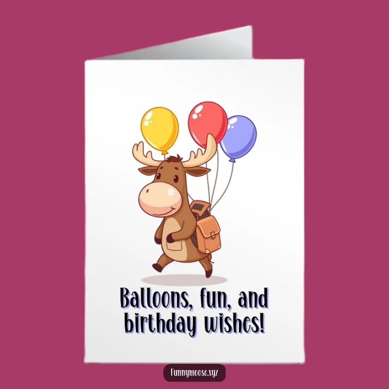 Free Printable Birthday Card: Playful Moose Juggling Balloons for a Fun Downloadable Gift