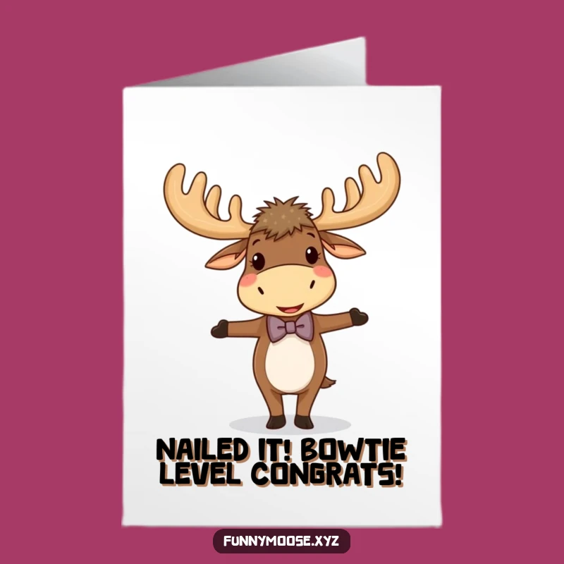 Free Printable Bowtie Moose Congrats Card - Dapper Downloadable Celebration!