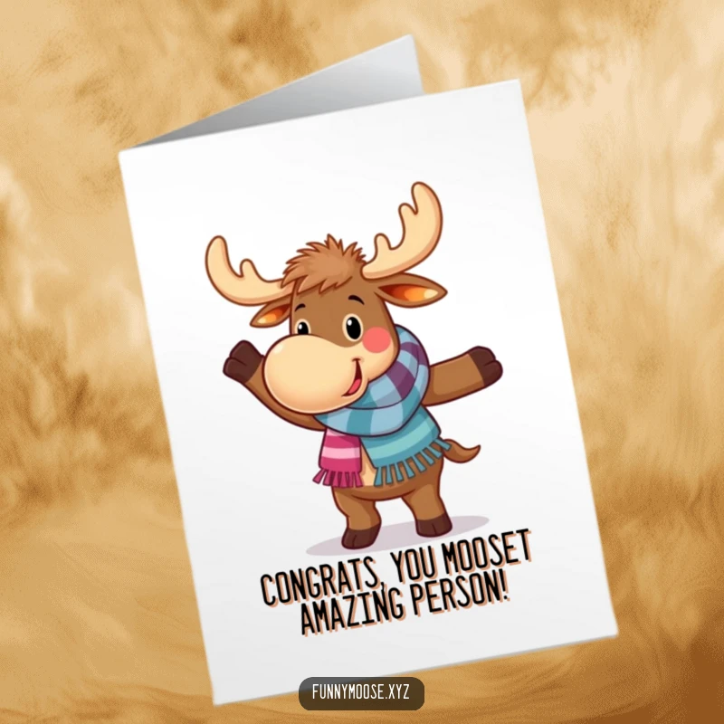 Funny Free Printable Congratulations Card: A moose in a scarf joyfully performing a clumsy dance, conveying excitement