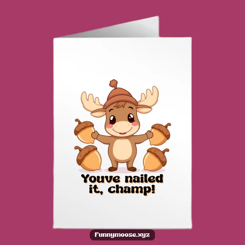 Free Printable Moose Juggling Congratulations Card: Funny Downloadable Gift