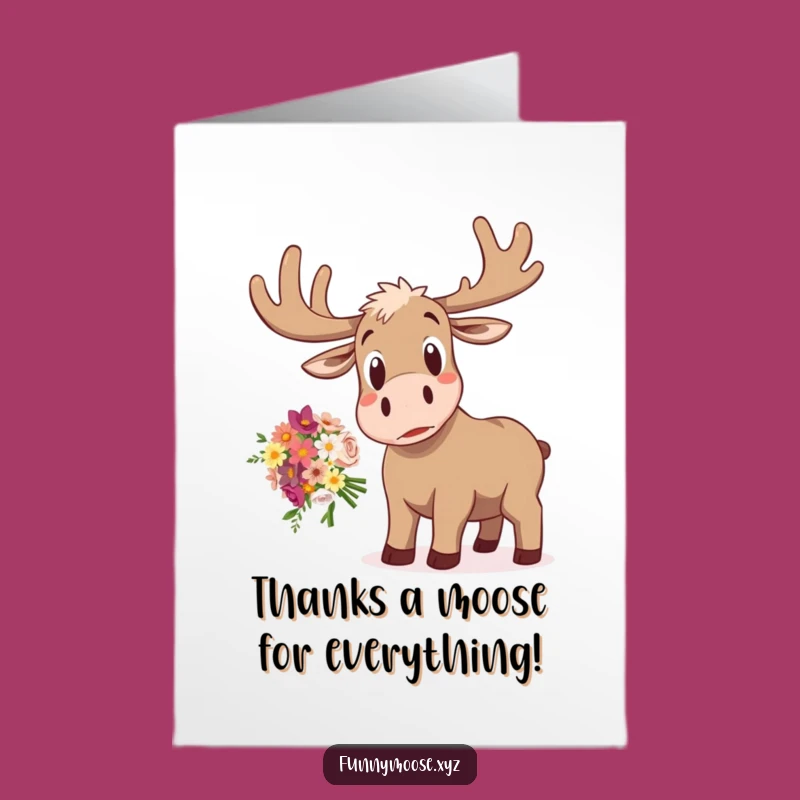 Free Printable Thank You Card: Startled Moose, Dropped Flowers, Funny Downloadable