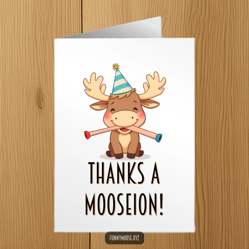 Funny Free Printable Thank You Card featuring a happy moose in a party hat, joyfully blowing a kazoo.