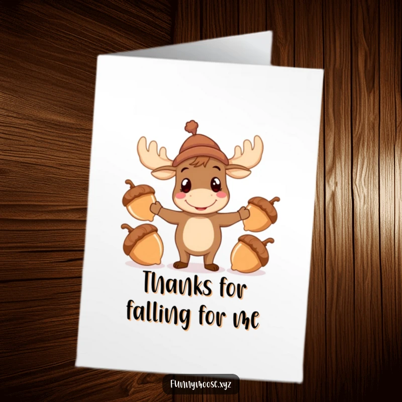 Funny free printable thank you card of a cheerful moose in a hat attempting to juggle oversized acorns widely eyed.