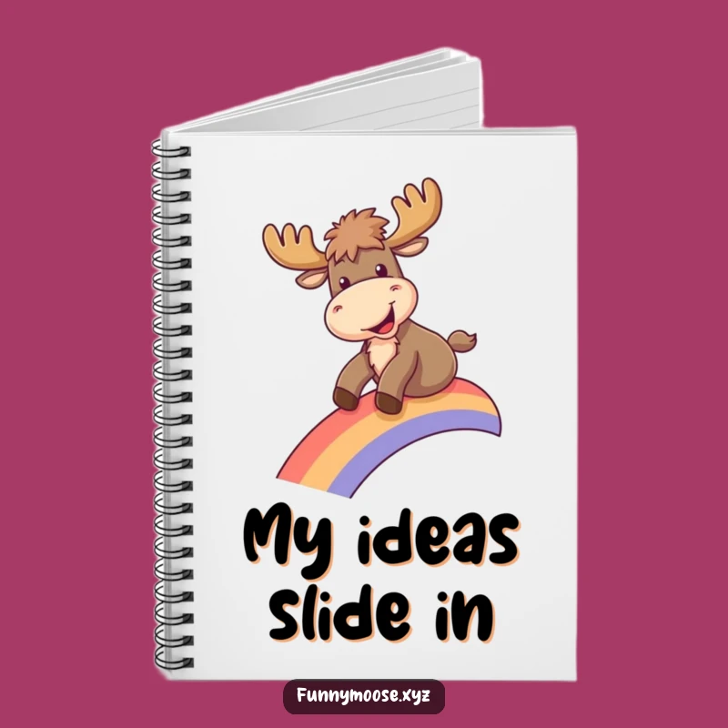 Funny Moose Rainbow Notebook - Joyful Moose Journal for Ideas, Perfect Funny Gift!